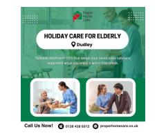 Holiday Care for Elderly in Dudley