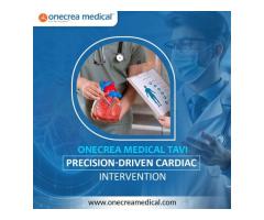 Onecrea Medical TAVI: Precision-Driven Cardiac Intervention