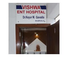 ENT Hospital in Ahmedabad | Vishwa ENT Hospital
