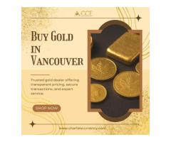 Buy Gold in Vancouver Today | In-Store & Online Gold Sales