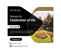 Celebration of life Venues in Bay Area