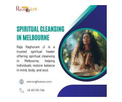 Spiritual Cleansing in Melbourne By Raja Raghuram Ji