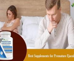 Cured Premature Ejaculation Naturally with Best Supplements