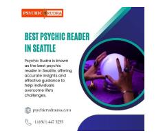 Best Psychic Reader in Seattle - Psychic Rudra