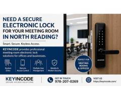 Need Reliable Meeting Room Electronic Lock Solutions in North Reading?