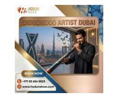 Didgeridoo Artist Dubai Unique Sound Experience