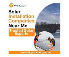 Solar Installation Companies Near Me | Trusted Solar Experts