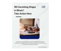 IRS Garnishing Wages in Illinois? Take Action Now