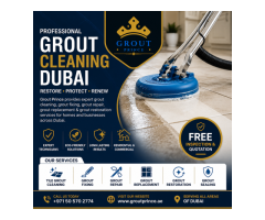 Tile Grout Cleaning Dubai | Grout Fixing, Repair, Replacement & Restoration Services
