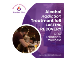 Alcohol Addiction Treatment for Lasting Recovery and Emotional Wellness