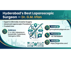 Hyderabad's Best Laparoscopic Surgeon – Dr. G.M. Irfan