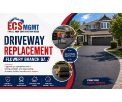 Driveway Replacement Flowery Branch GA