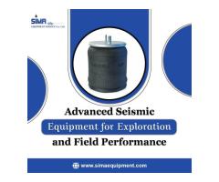 Advanced Seismic Equipment for Exploration and Field Performance