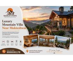 Luxury Mountain Villa Near Mukteshwar