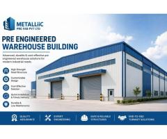 Pre Engineered Warehouse Building in India | Metalliic Pre Fab