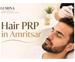 Restore Your Confidence with Hair PRP in Amritsar