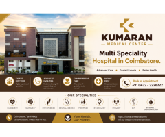 Multi speciality hospital in coimbatore | Kumaran Medical Center