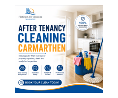 Complete After Tenancy Cleaning Carmarthen – Request a Quote