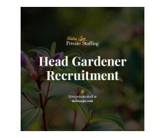 Head Gardener Recruitment for Private Estates