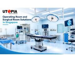 Operating Room and Surgical Room Solutions in Singapore