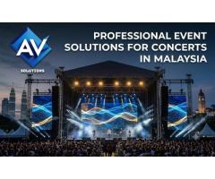 Professional Event Solutions for Concerts in Malaysia