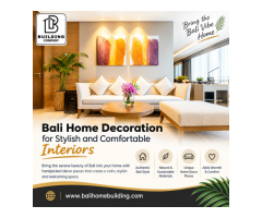 Bali Home Decoration for Stylish and Comfortable Interiors