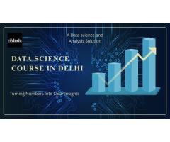 Data Science Course in Delhi: Learn Industry Skills Through Practical Training