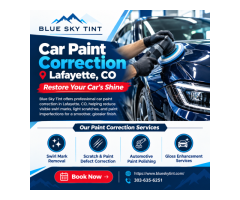 Professional Car Paint Correction in Lafayette, CO | Blue Sky Tint
