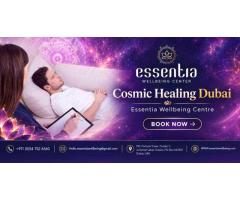 Cosmic Healing Dubai | Essentia Wellbeing Centre – Book Now