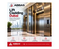 Lift Cladding Dubai | Abbas Metal
