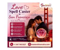 Love Spell Caster in San Francisco – Master Shivarudra