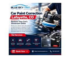 Car Paint Correction Lafayette, CO | Bring Back Your Car’s Gloss