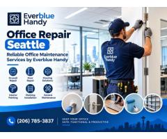 Reliable Office Repair Services in Seattle by Everblue Handy