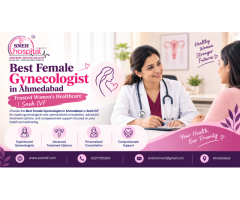 Best Female Gynecologist in Ahmedabad | Trusted Women's Healthcare | Sneh IVF