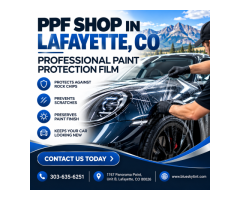 PPF Shop in Lafayette, CO | Professional Paint Protection Film