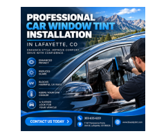 Professional Car Window Tint Installation in Lafayette, CO