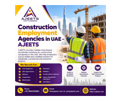 Construction Employment Agencies in UAE – AJEETS