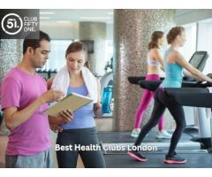 Discover the Best Health Clubs London for Your Fitness Goals