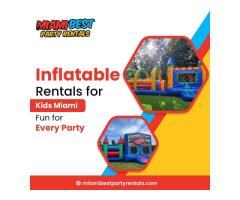 Inflatable Rentals for Kids Miami: Fun for Every Party