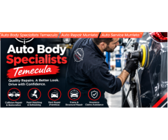 Why Choose Temecula Auto Care for Auto Body Repairs?